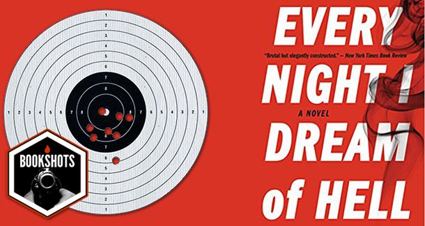 Bookshots: 'Every Night I Dream of Hell' by Malcolm Mackay