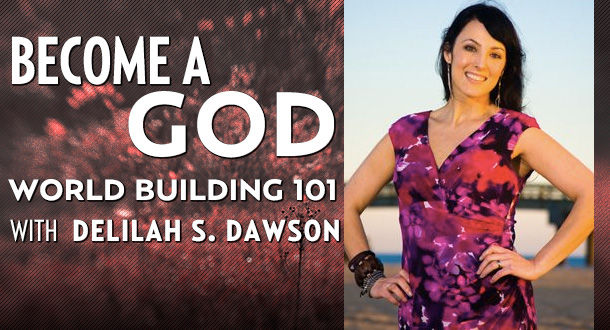 Become a God with Delilah S. Dawson
