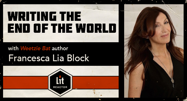 Writing the End of the World with Francesca Lia Block