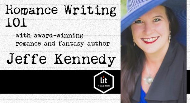 Romance Writing 101 with Jeffe Kennedy