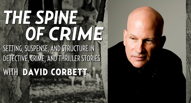 The Spine of Crime with David Corbett