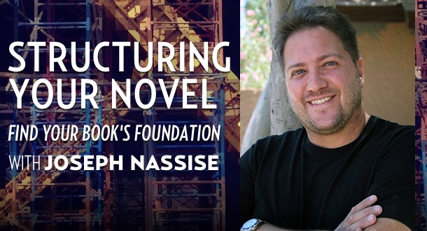 Structuring Your Novel with Joseph Nassise