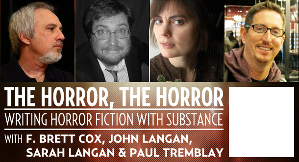 The Horror, the Horror: Writing Horror Fiction with Substance