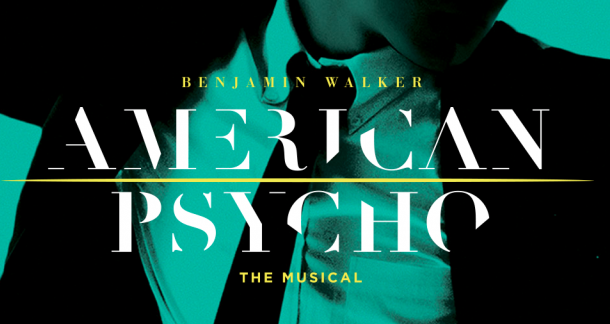 American Psycho Musical Coming to Broadway