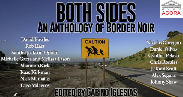 Announcing the TOC for Both Sides: An Anthology of Border Noir