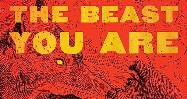 "The Beast You Are" by Paul Tremblay