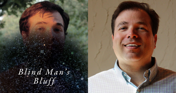 "Blind Man’s Bluff" by James Tate Hill: A Review (of sorts)