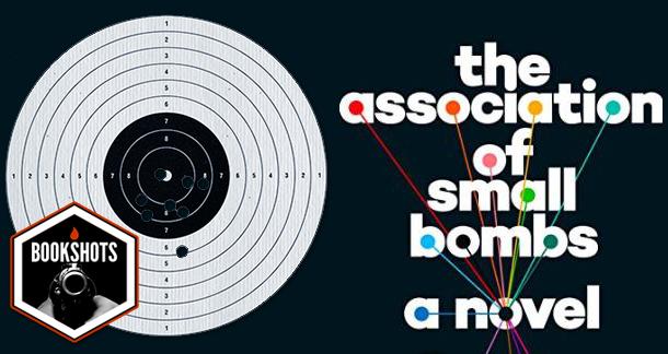 Bookshots: ‘The Association of Small Bombs’ by Karan Mahajan 