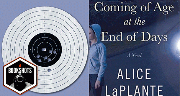Bookshots: 'Coming of Age at the End of Days' by Alice LaPlante