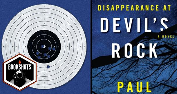 Bookshots: 'Disappearance at Devil's Rock' by Paul Tremblay