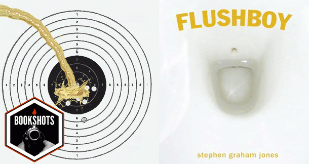 Bookshots: 'Flushboy' by Stephen Graham Jones