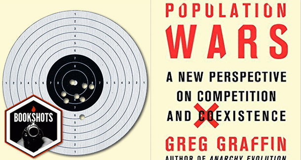 Bookshots: 'Population Wars: A New Perspective on Competition and Coexistence' b