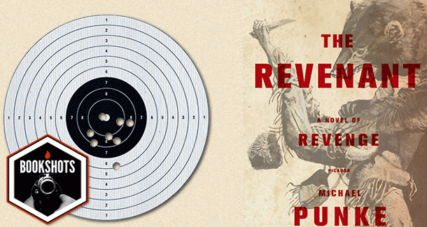 Bookshots: 'The Revenant: A Novel of Revenge' by Michael Punke