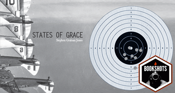 Bookshots: 'States Of Grace' by Stephen Graham Jones