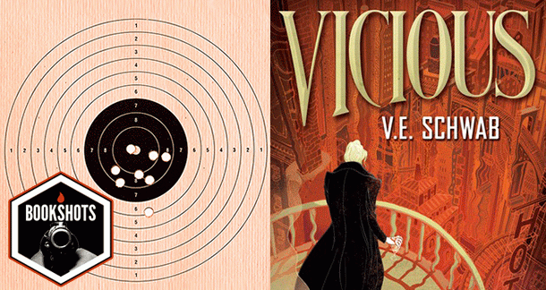 Bookshots: 'Vicious' by V.E. Schwab