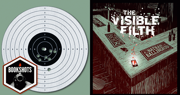 Bookshots: 'The Visible Filth' by Nathan Ballingrud