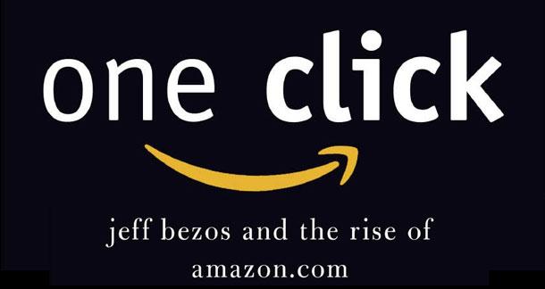 'One Click: Jeff Bezos and the Rise of Amazon.com' by Richard L Brandt