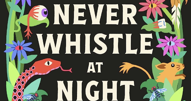 “Never Whistle at Night: An Indigenous Dark Fiction Anthology” 