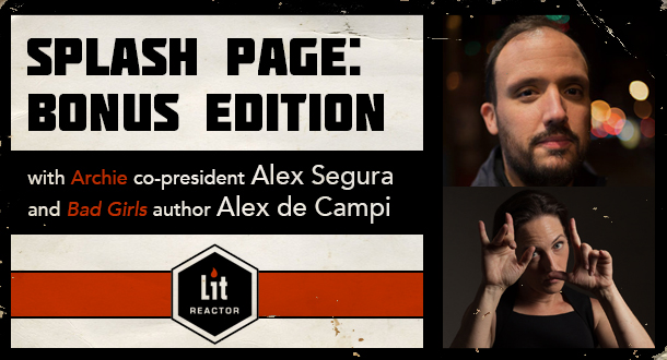 Splash Page: Bonus Edition with Alex Segura and Alex de Campi - November 2018