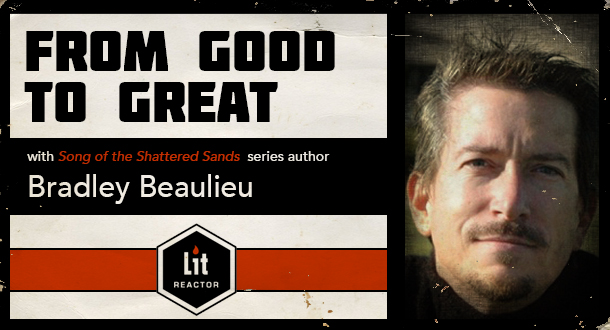 From Good to Great with Bradley Beaulieu