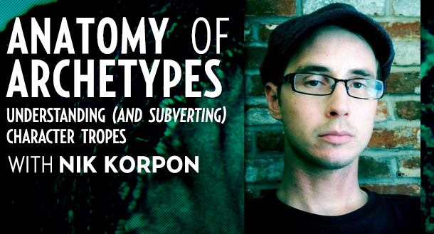 Anatomy of Archetypes with Nik Korpon
