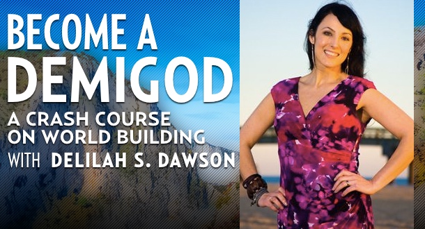 Become a Demigod with Delilah S. Dawson