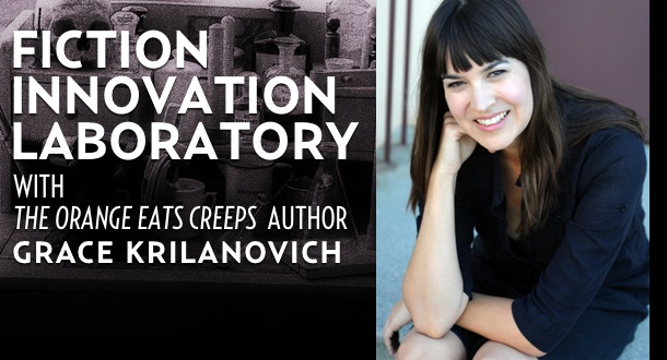 Fiction Innovation Laboratory with Grace Krilanovich