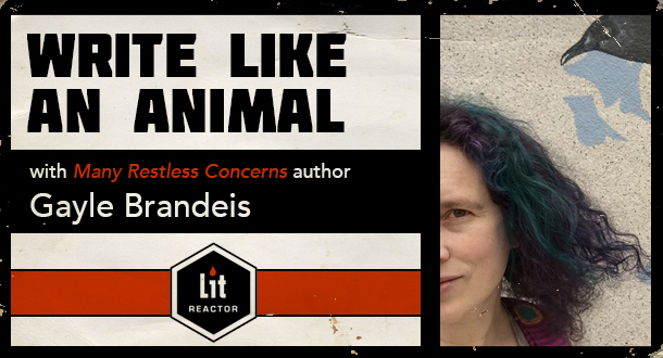 Write Like An Animal with Gayle Brandeis
