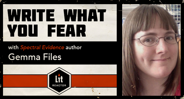 Write What You Fear with Gemma Files