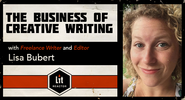 The Business of Creative Writing with Lisa Bubert