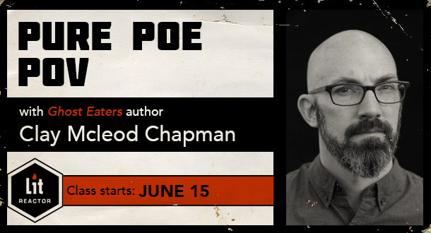Pure Poe POV with &quot;Ghost Eaters&quot; author Clay McLeod Chapman