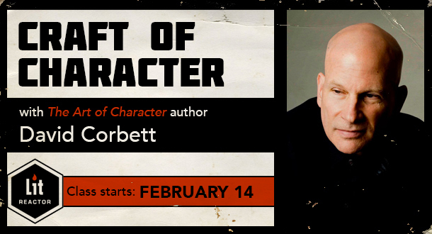 The Craft of Character with David Corbett