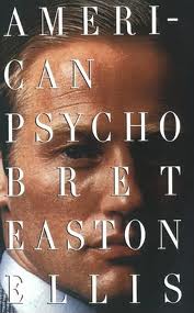 'American Psycho' by Bret Easton Ellis