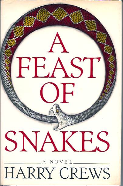'A Feast of Snakes' by Harry Crews
