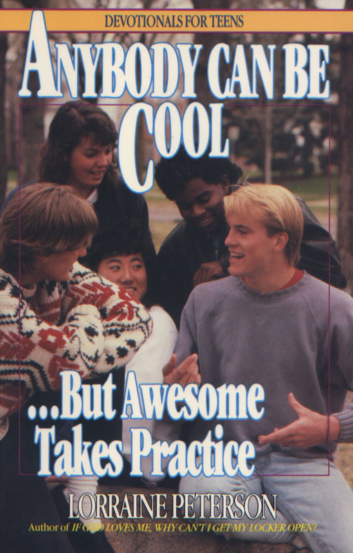 "Anybody Can Be Cool... But Awesome Takes Practice"